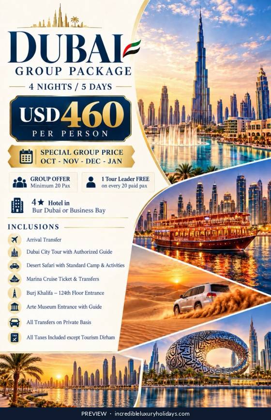 Dubai Group Package — 4 Nights / 5 Days, USD 460 per person, minimum 20 pax